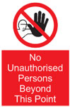 No Unauthorized Person Sign